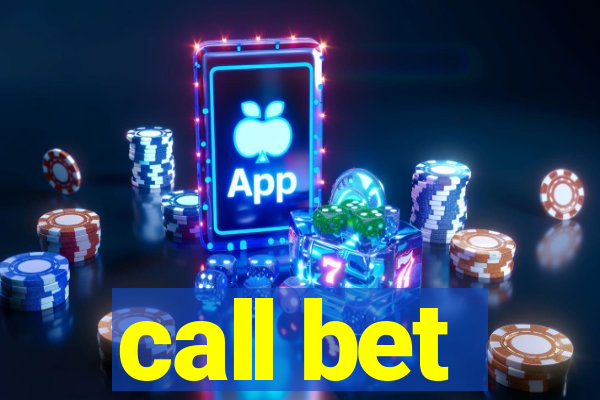 call bet